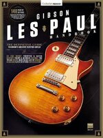 Guitarist Presents: Gibson Les Paul Handbook